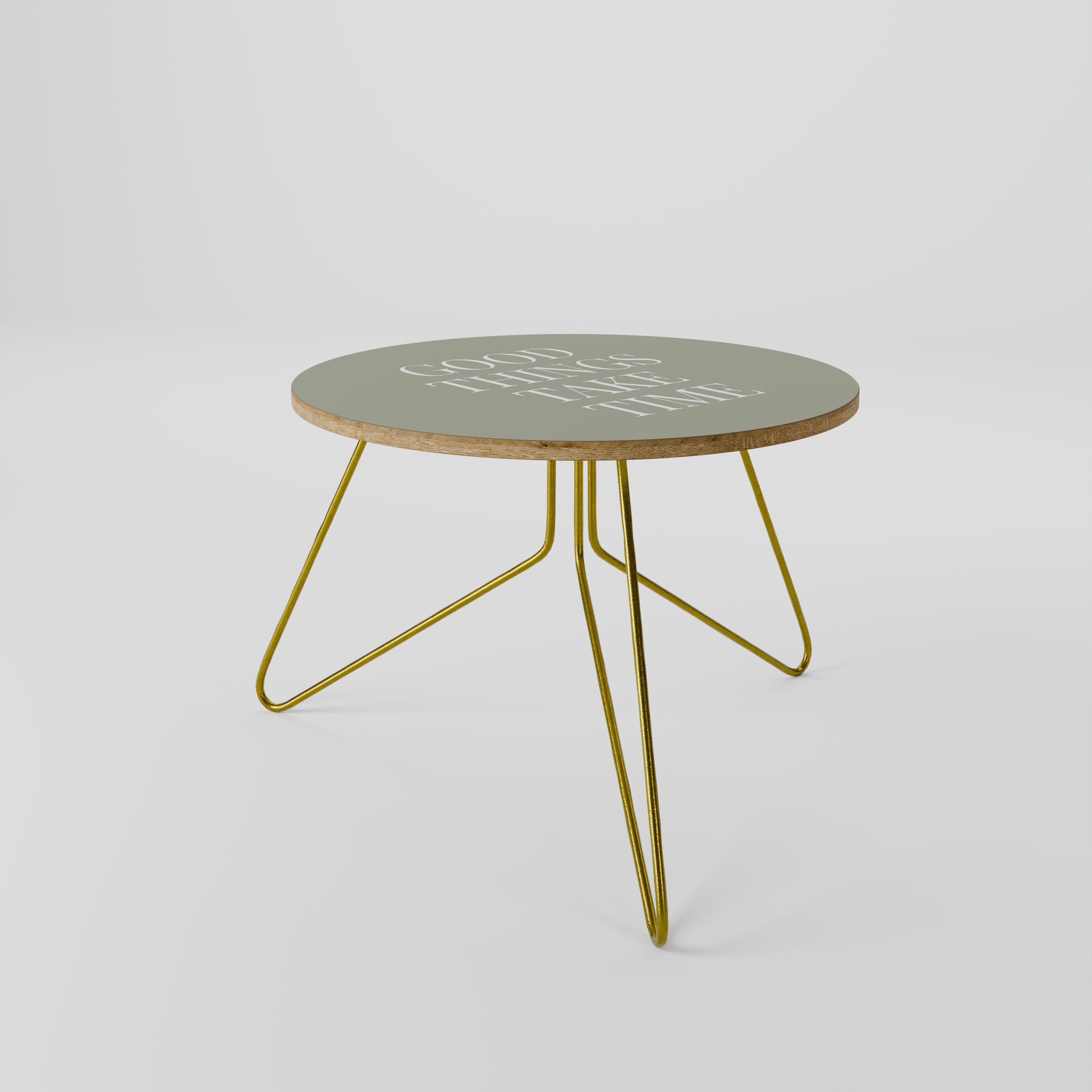 GOOD THINGS TAKE TIME Mesa de Centro 60