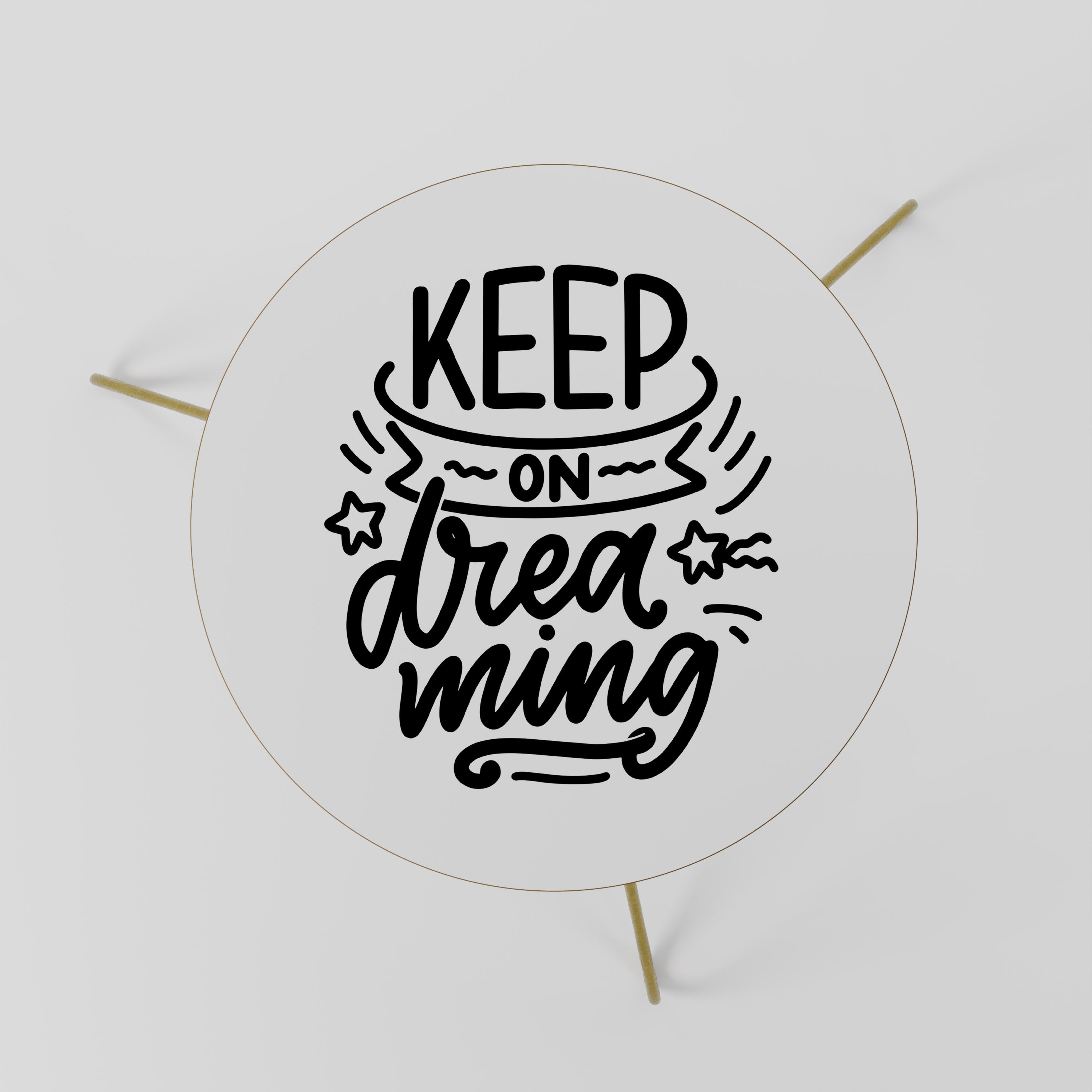 KEEP ON DREAMING Mesa de Centro 60