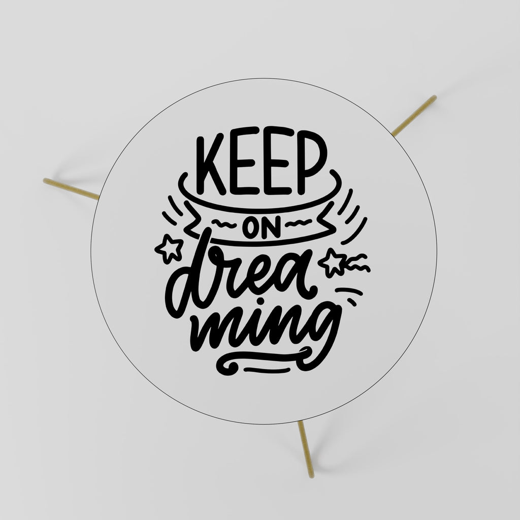 KEEP ON DREAMING Mesa de Centro 60