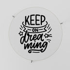 KEEP ON DREAMING Mesa de Centro 69