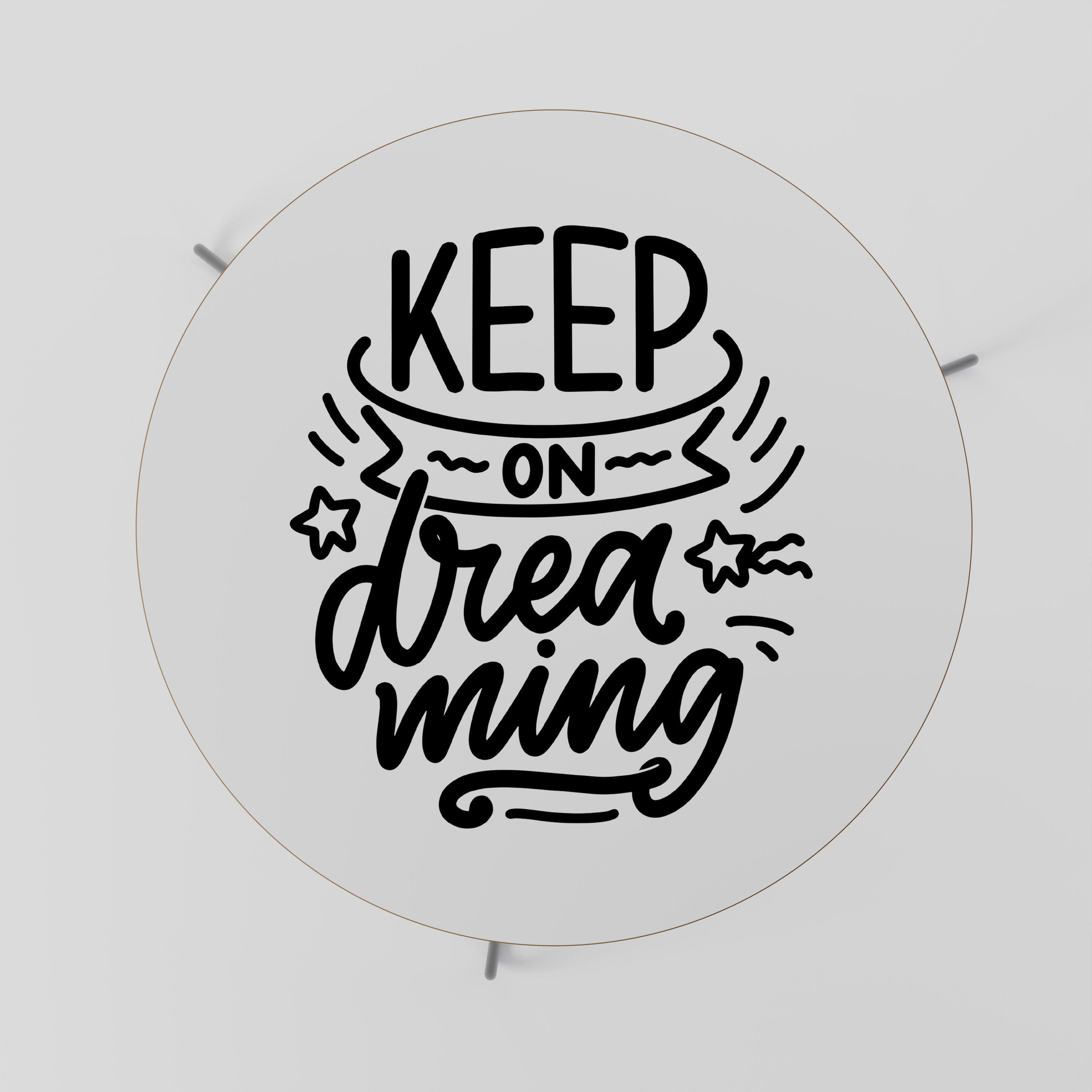 KEEP ON DREAMING Mesa de Centro 69