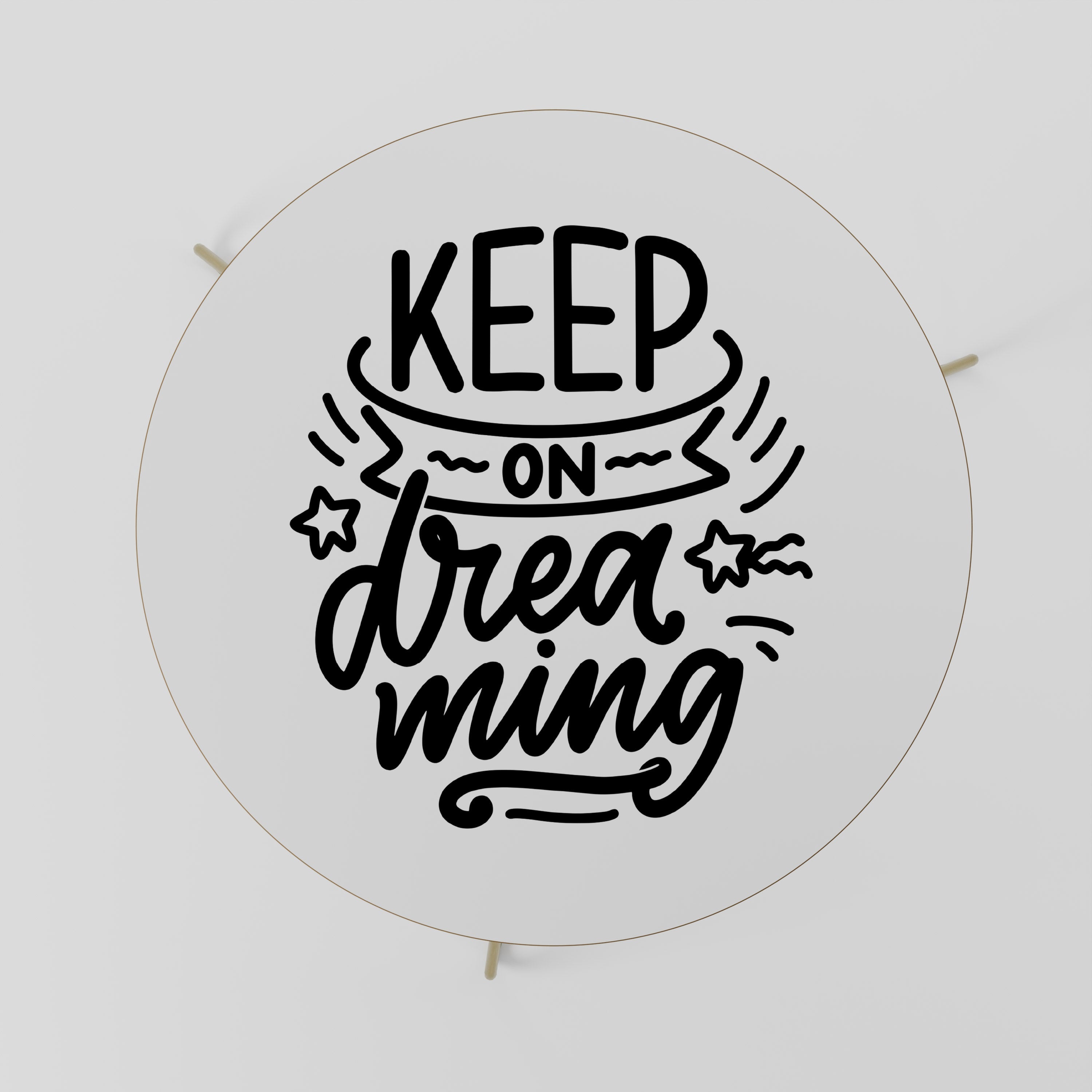 KEEP ON DREAMING Mesa de Centro 69