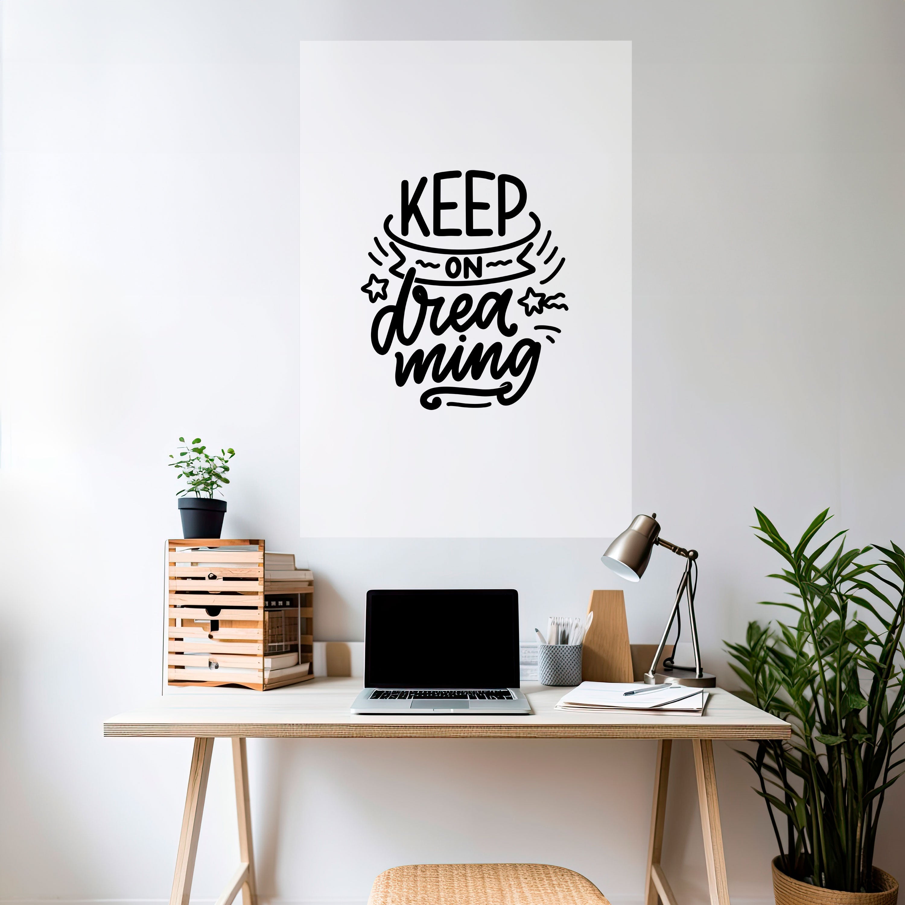 KEEP ON DREAMING Poster Vertical Autocolante