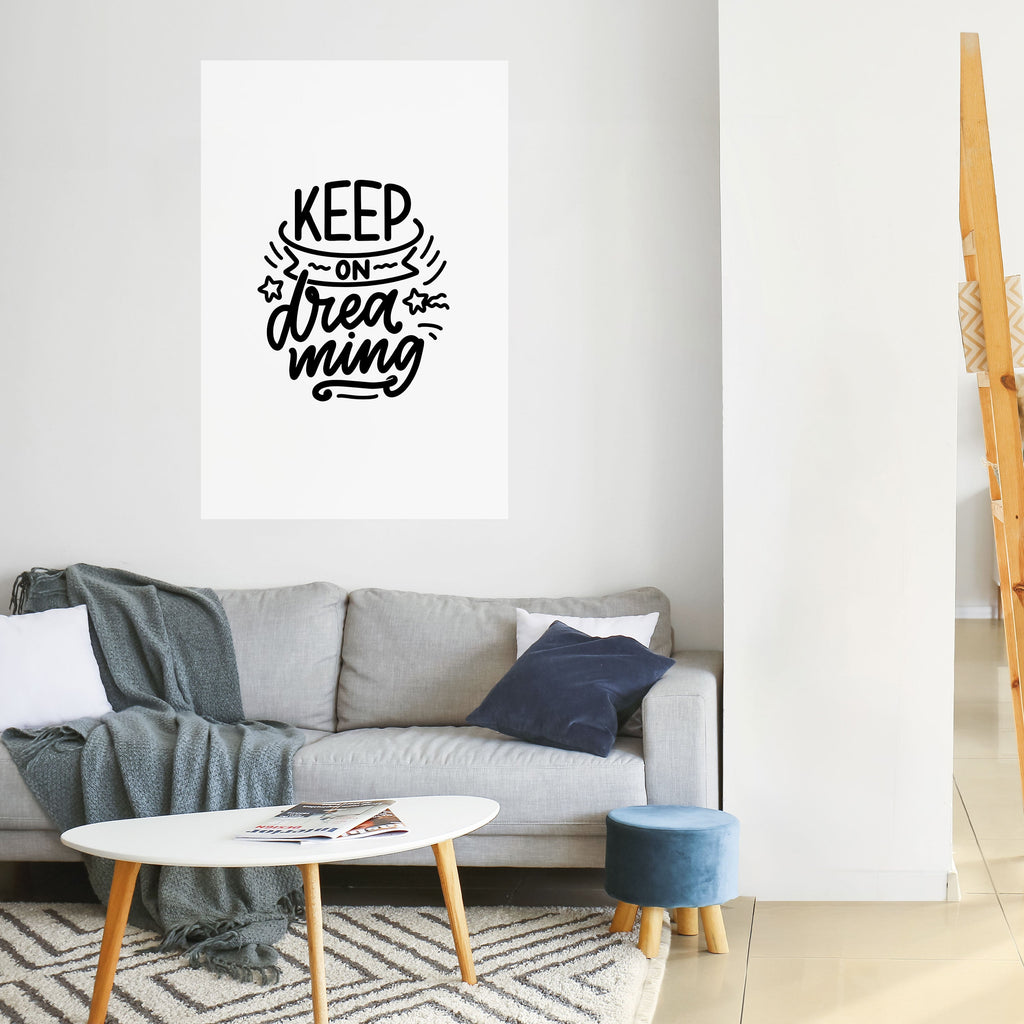 KEEP ON DREAMING Poster Vertical Autocolante