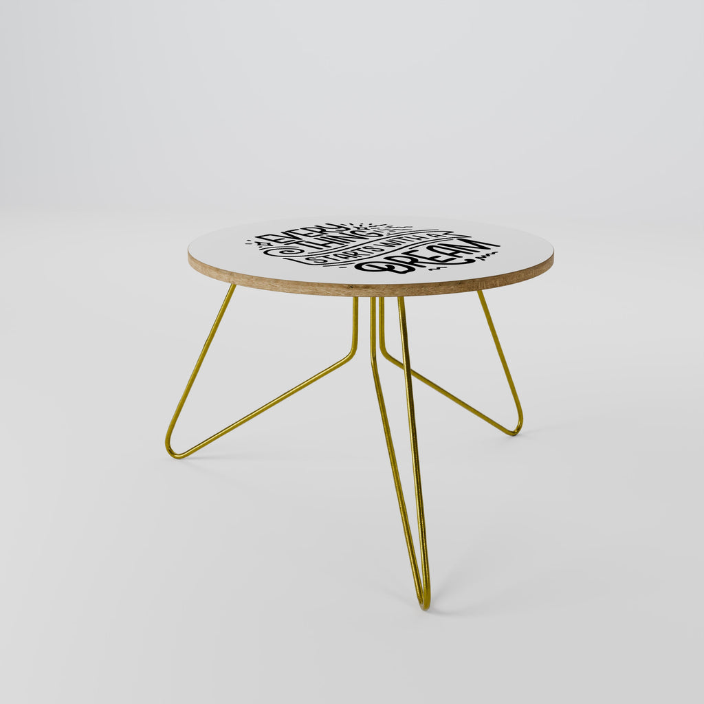 EVERYTHING STARTS WITH A DREAM Mesa de Centro 60