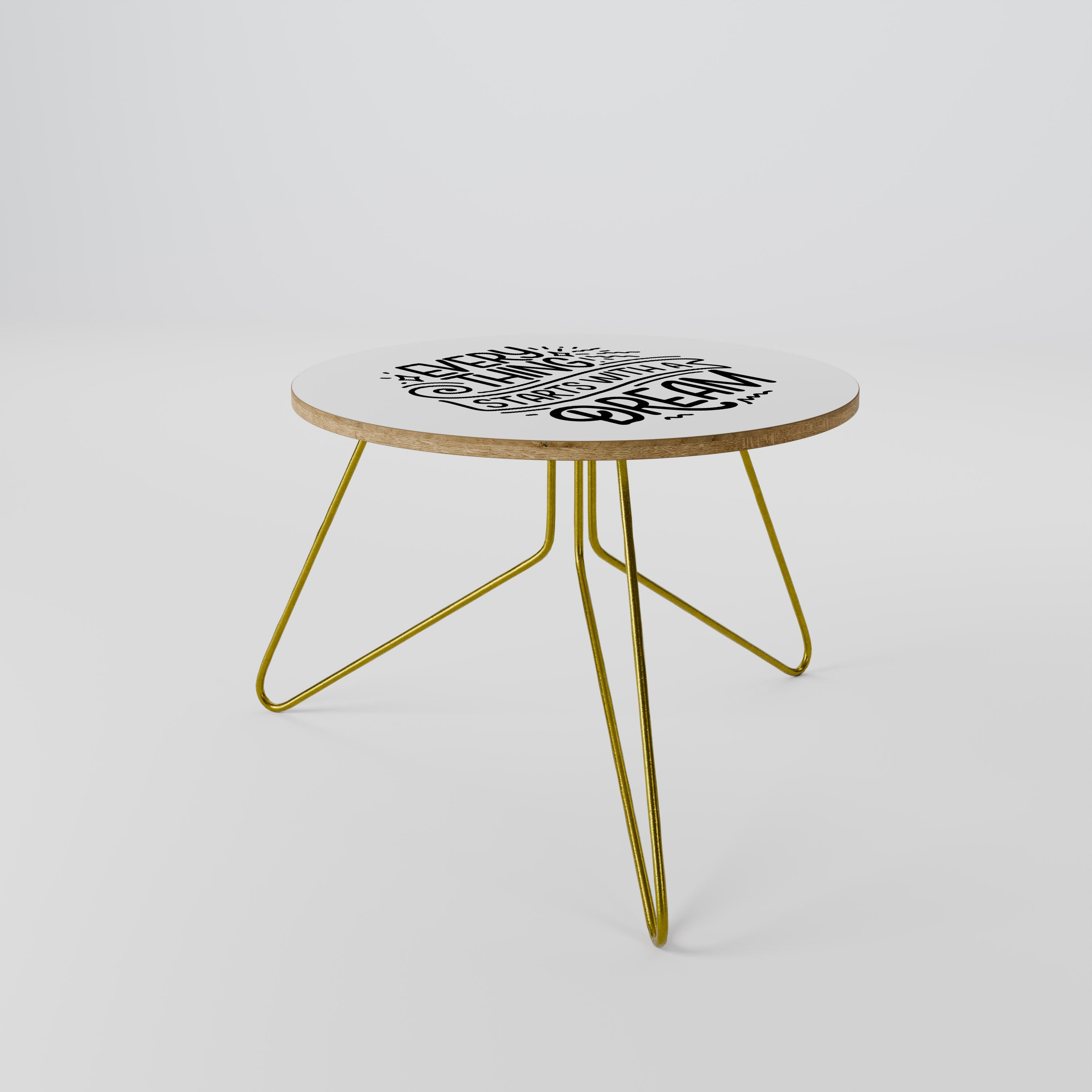 EVERYTHING STARTS WITH A DREAM Mesa de Centro 60