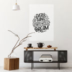 EVERYTHING STARTS WITH A DREAM Poster Vertical Autocolante