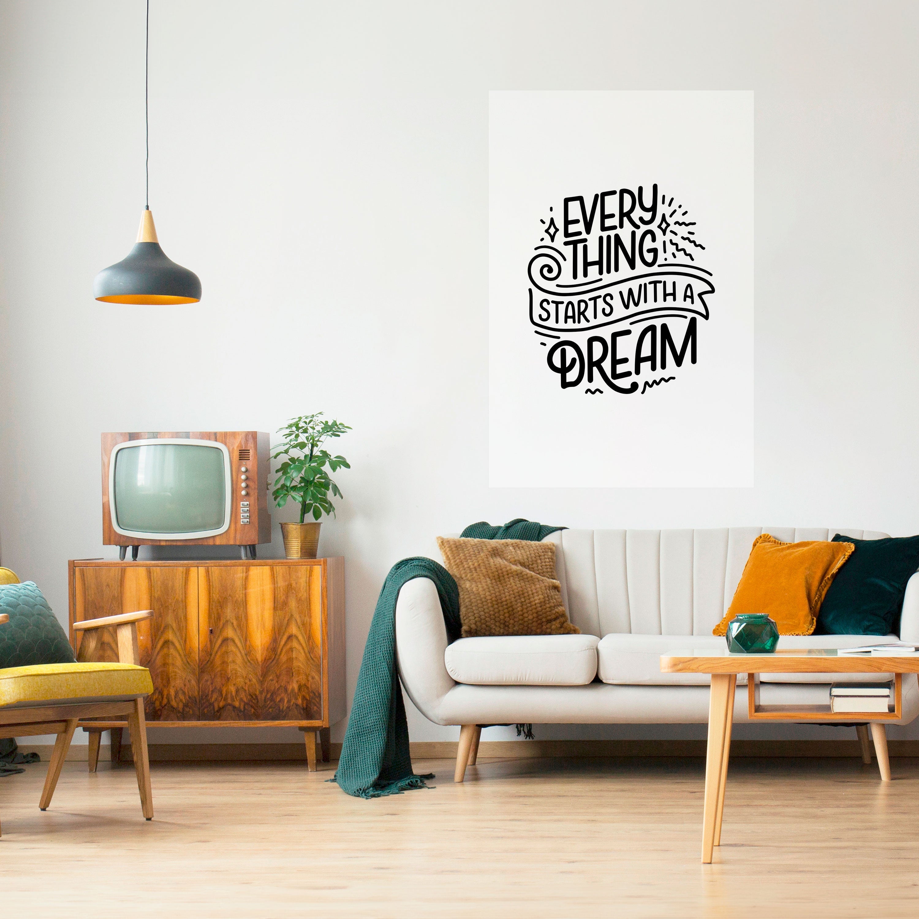 EVERYTHING STARTS WITH A DREAM Poster Vertical Autocolante