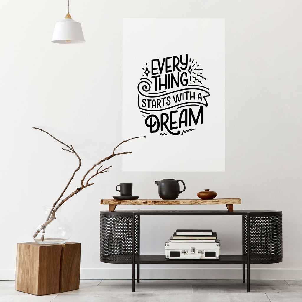 EVERYTHING STARTS WITH A DREAM Poster Vertical Autocolante