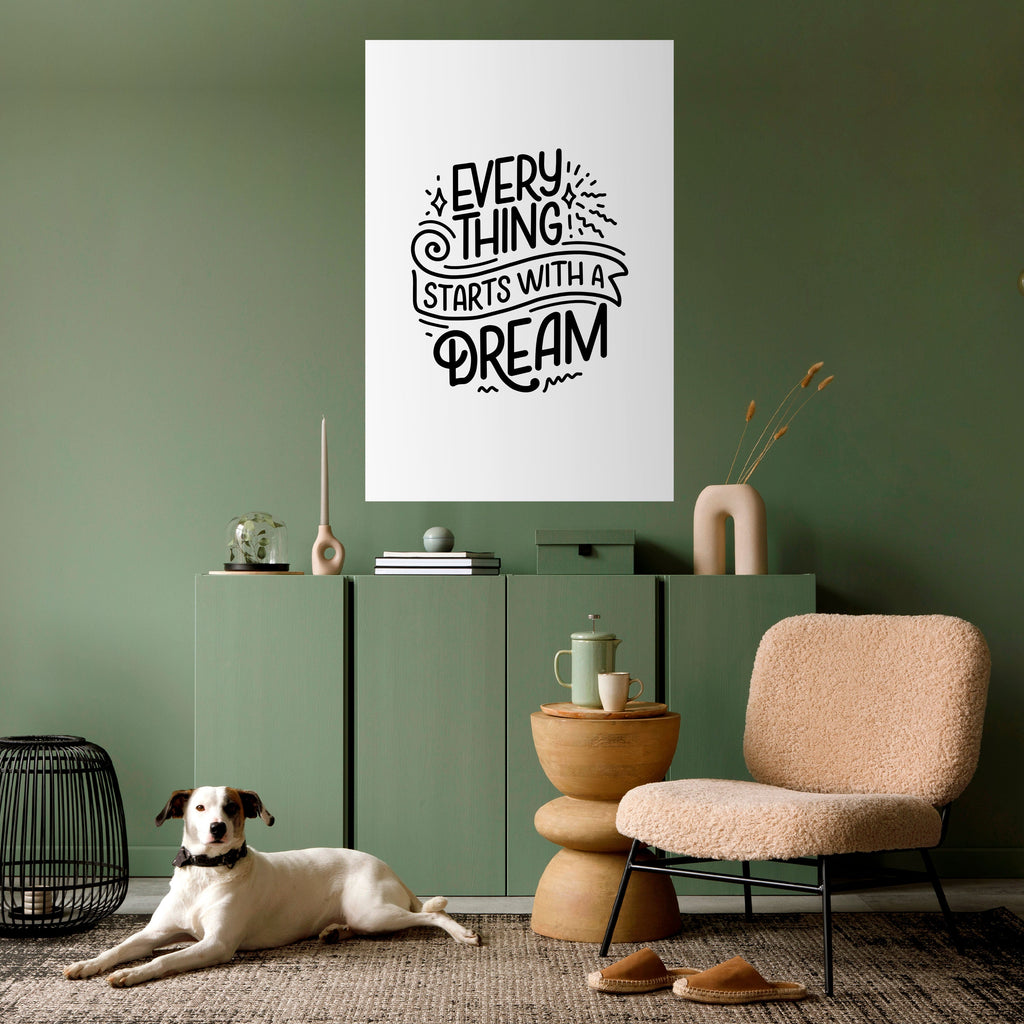 EVERYTHING STARTS WITH A DREAM Poster Vertical Autocolante