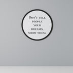 DREAMS IN ACTION Quadro Redondo Decorativo