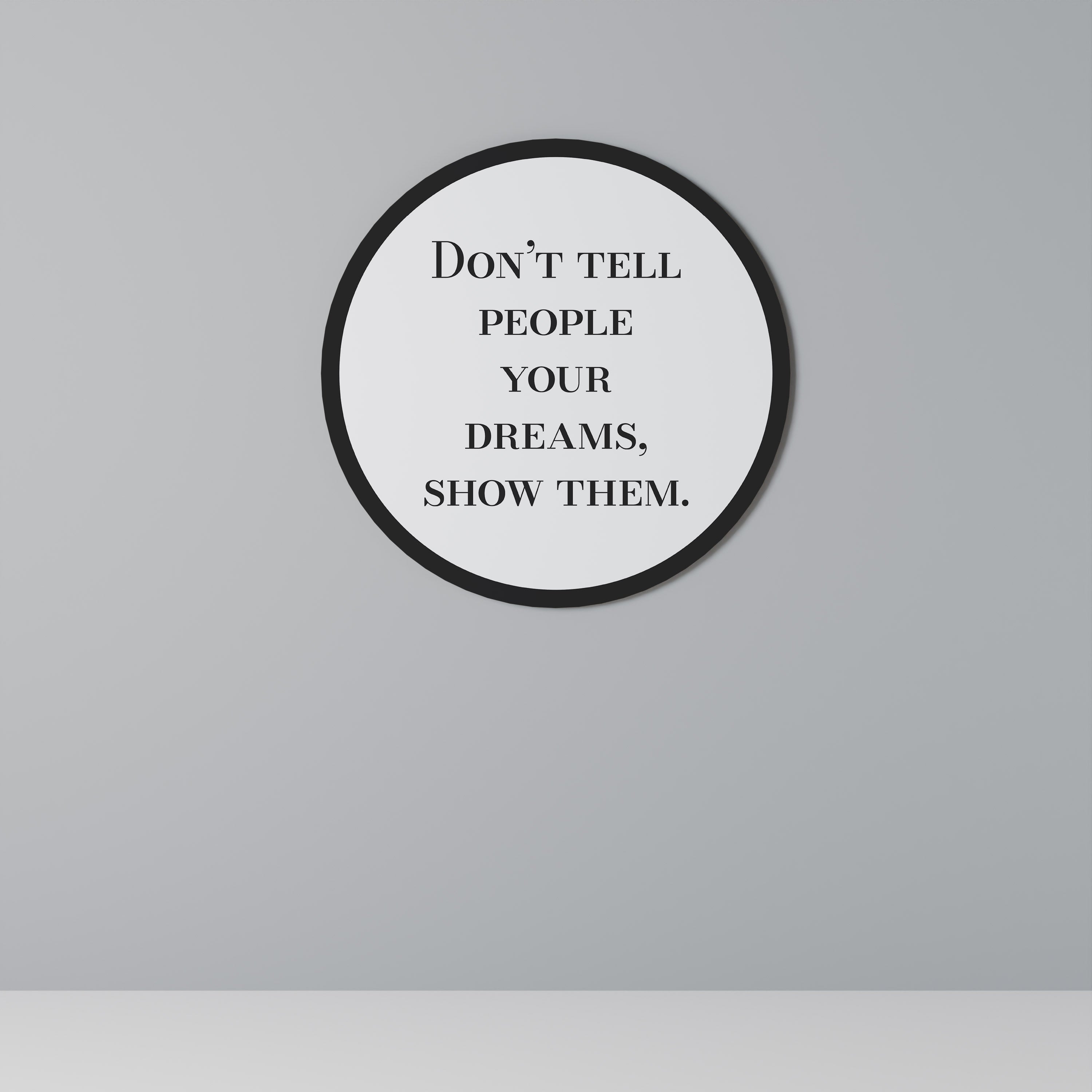 DREAMS IN ACTION Quadro Redondo Decorativo