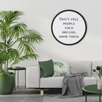DREAMS IN ACTION Quadro Redondo Decorativo