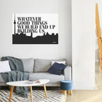 BUILDING OUR LEGACY Peel and Stick Horizontal Poster