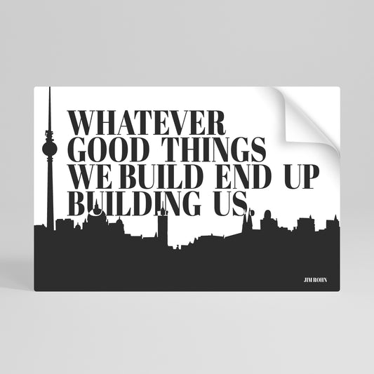 BUILDING OUR LEGACY Póster Autocolante Horizontal