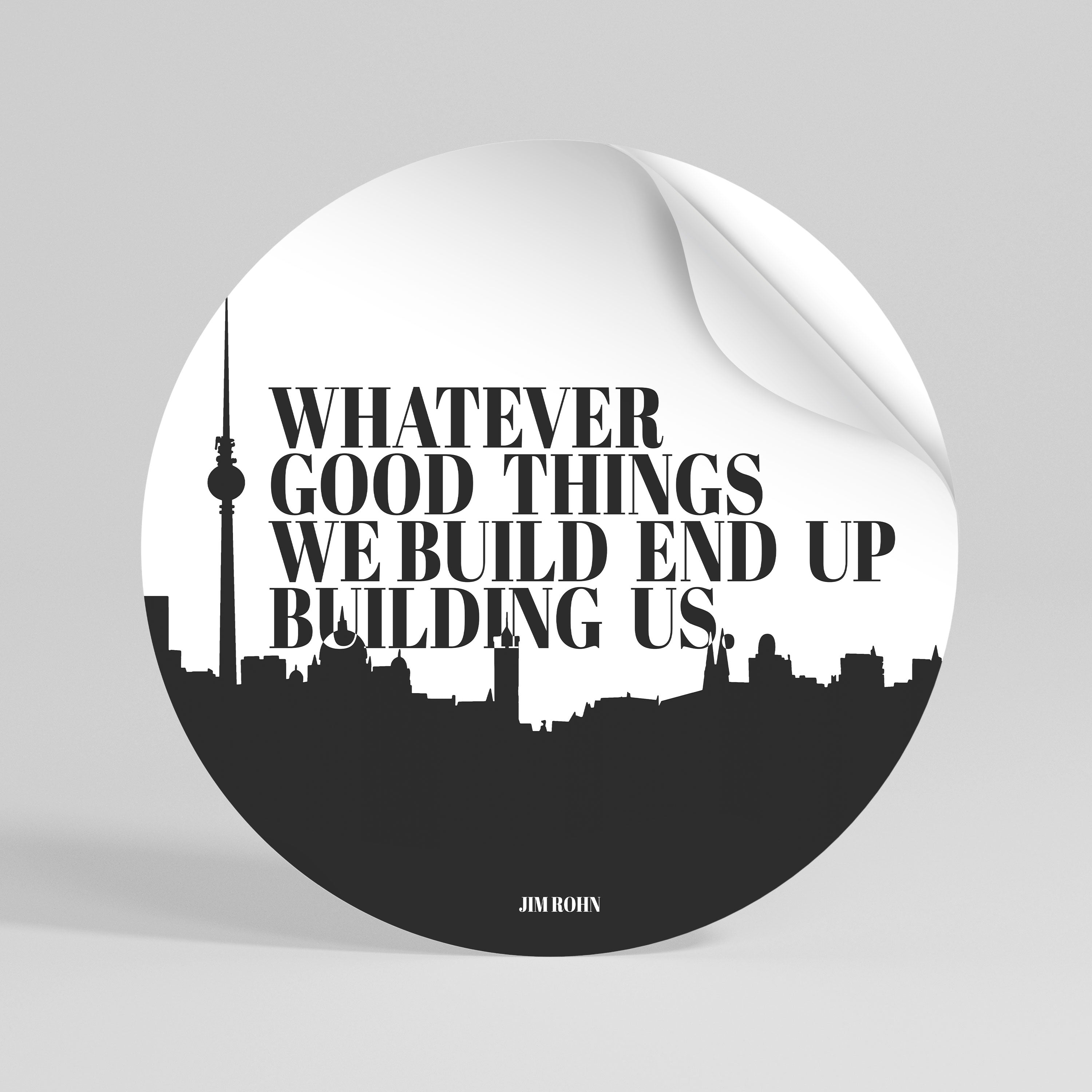 BUILDING OUR LEGACY Autocolante Redondo Removível