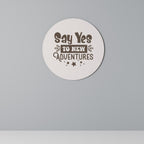 ADVENTURE AWAITS YOU Quadro Redondo Decorativo