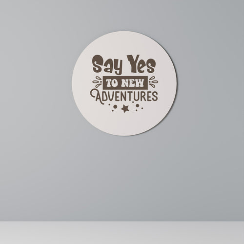 ADVENTURE AWAITS YOU Quadro Redondo Decorativo