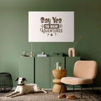 ADVENTURE AWAITS YOU Peel and Stick Horizontal Poster