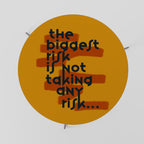 THE BIGGEST RISK Mesa de Centro 69