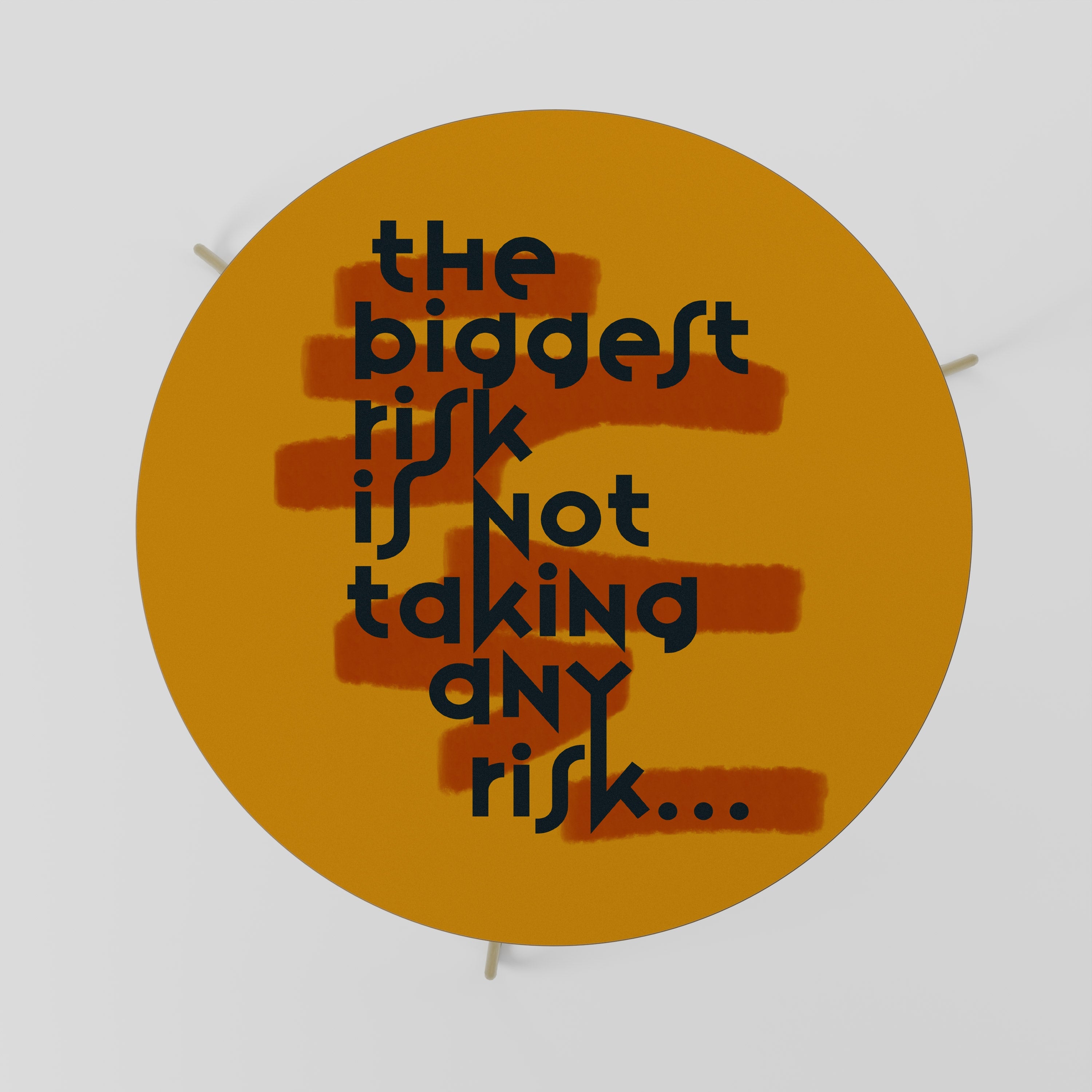 THE BIGGEST RISK Mesa de Centro 69