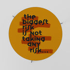 THE BIGGEST RISK Mesa de Centro 69