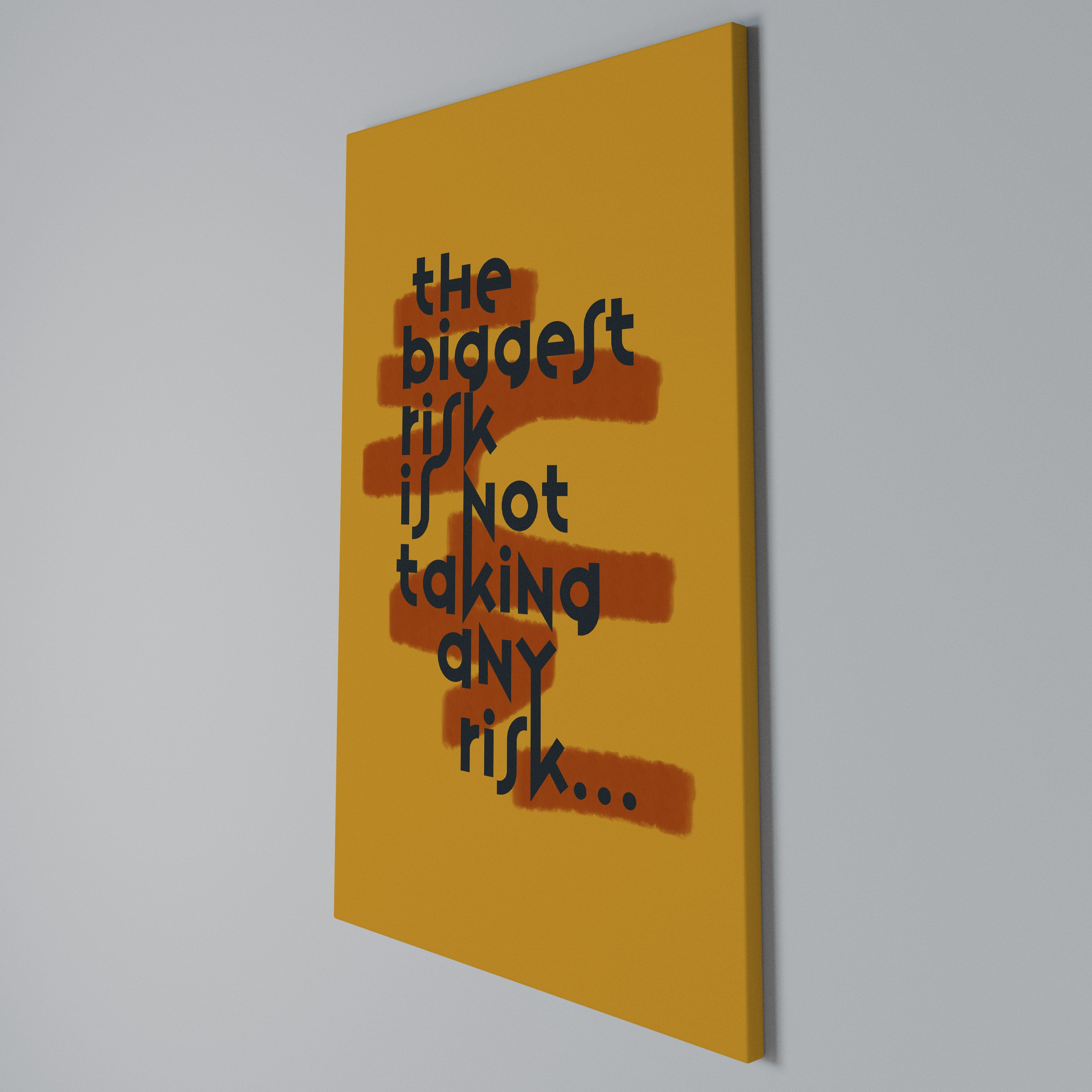 THE BIGGEST RISK Quadro em tela vertical