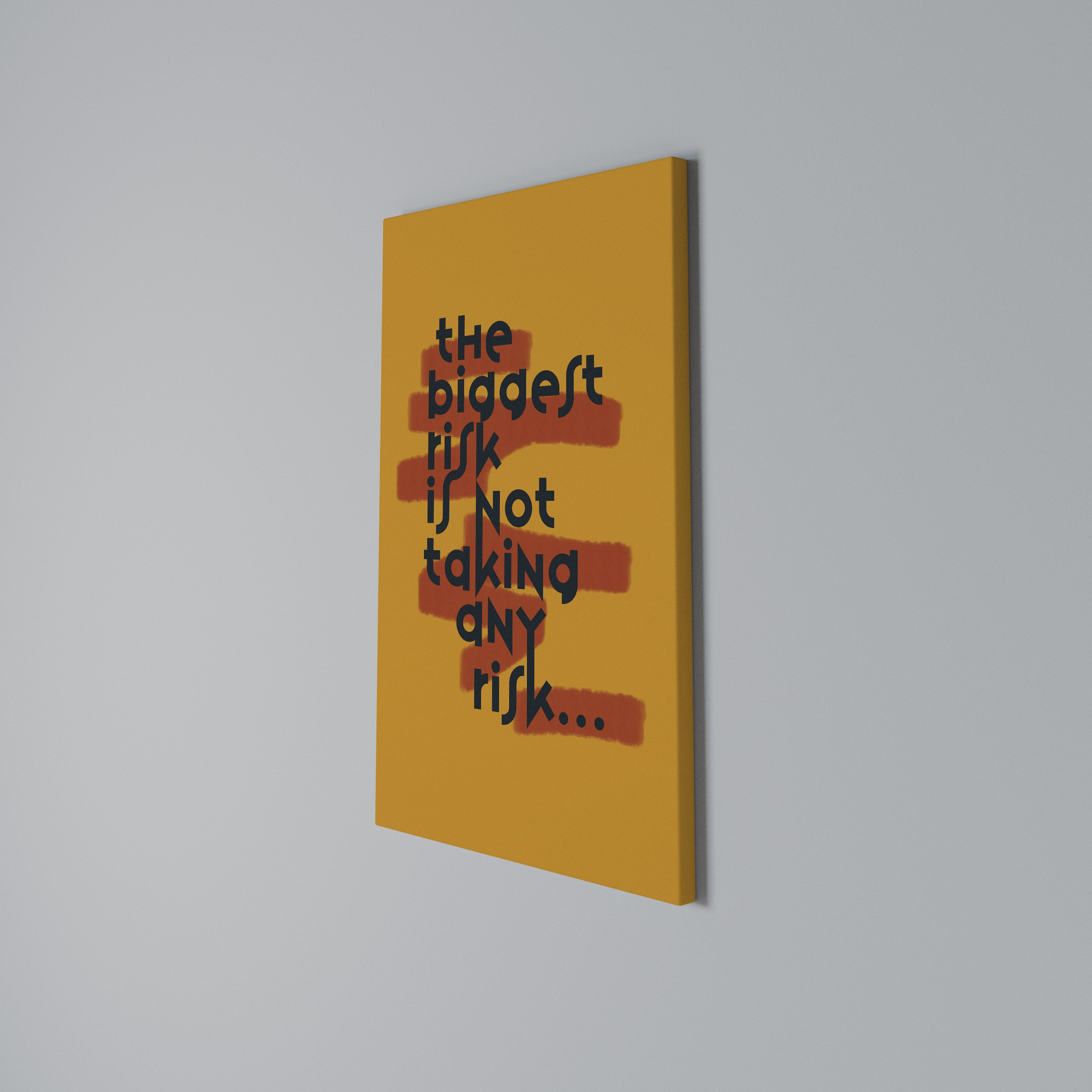 THE BIGGEST RISK Quadro em tela vertical