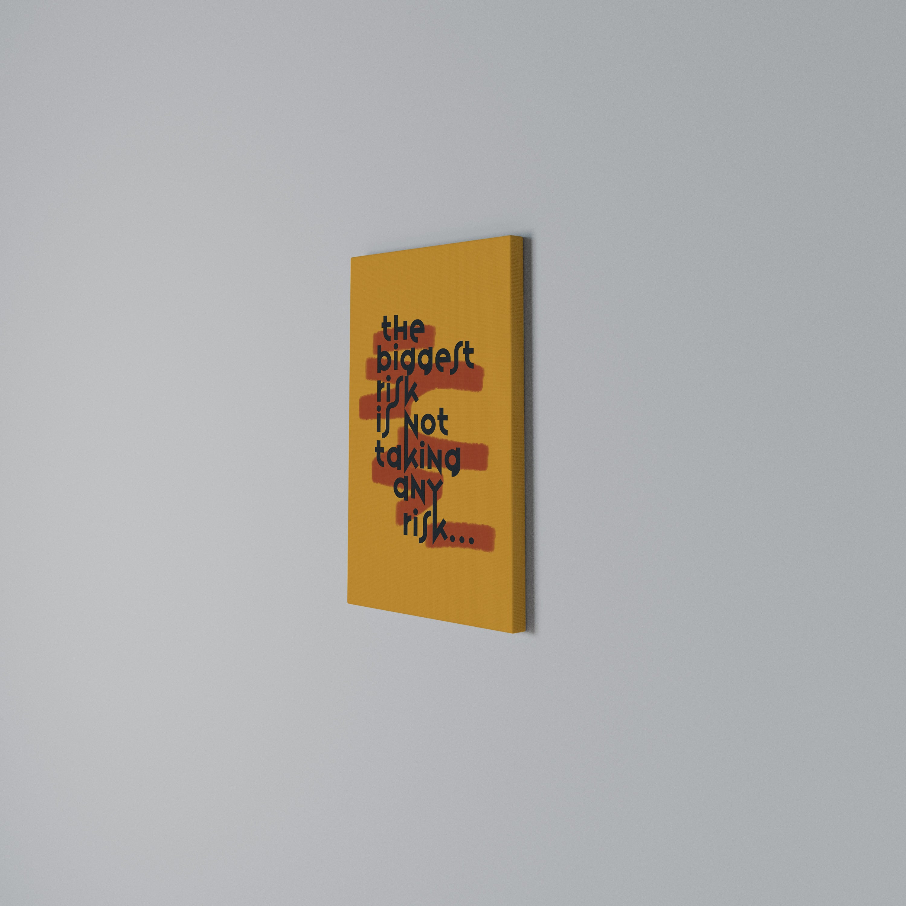 THE BIGGEST RISK Quadro em tela vertical
