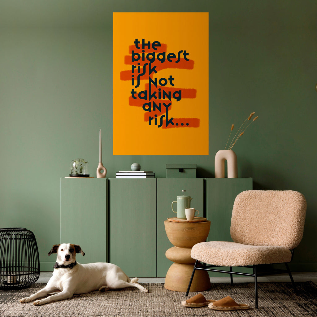 THE BIGGEST RISK Peel and Stick Vertical Poster