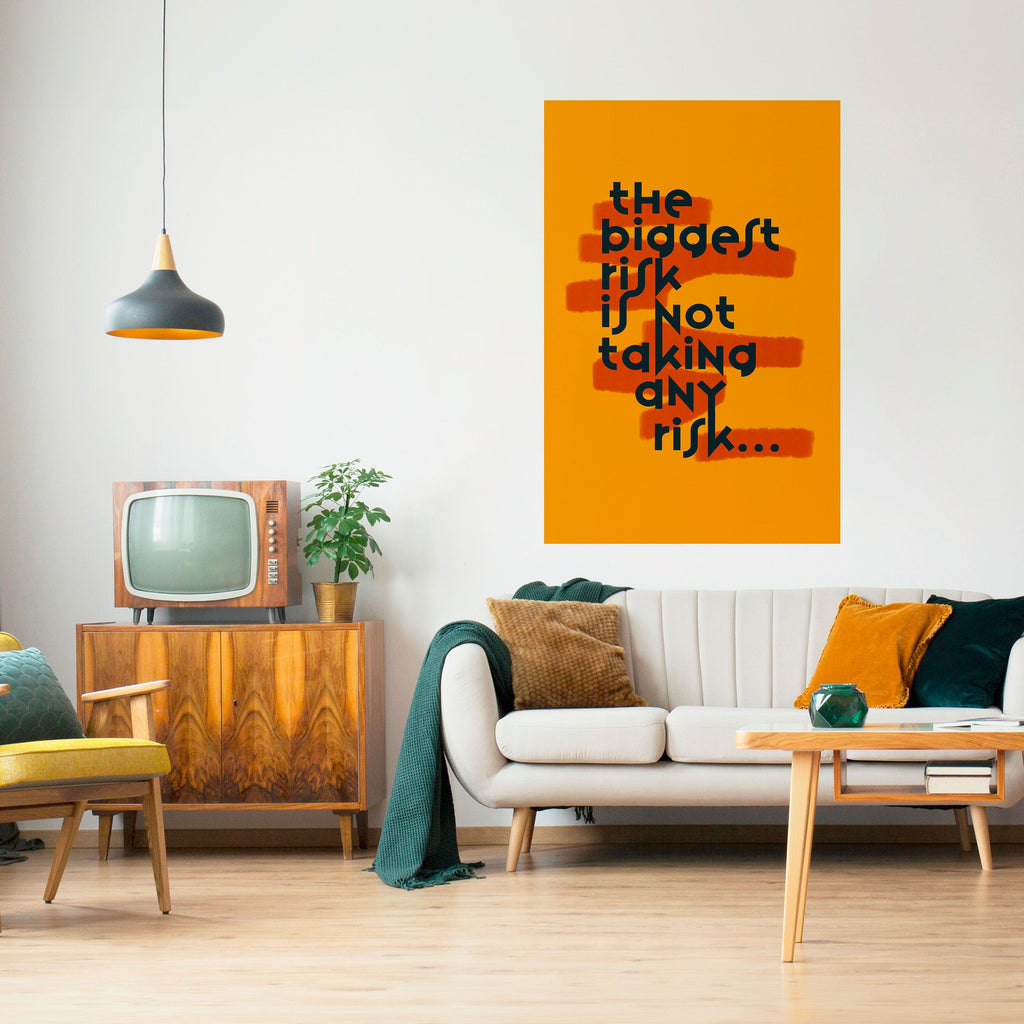 THE BIGGEST RISK Peel and Stick Vertical Poster