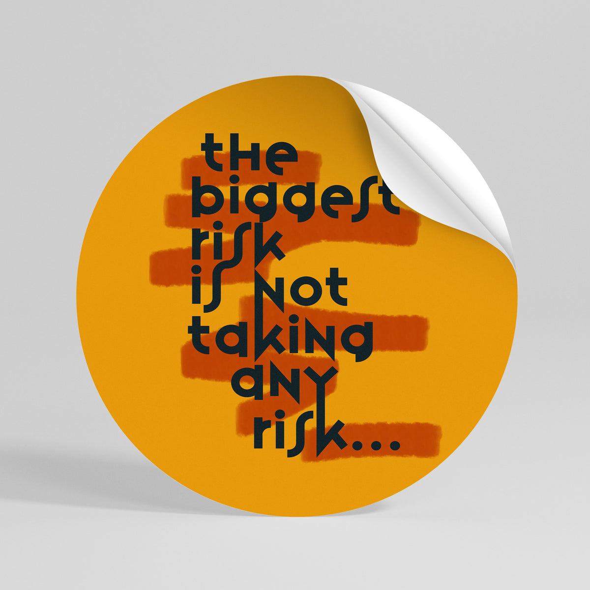 THE BIGGEST RISK Autocolante Redondo Removível