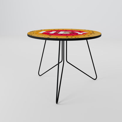 HEY THERE Coffee Table