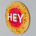 HEY THERE Round Wall Art