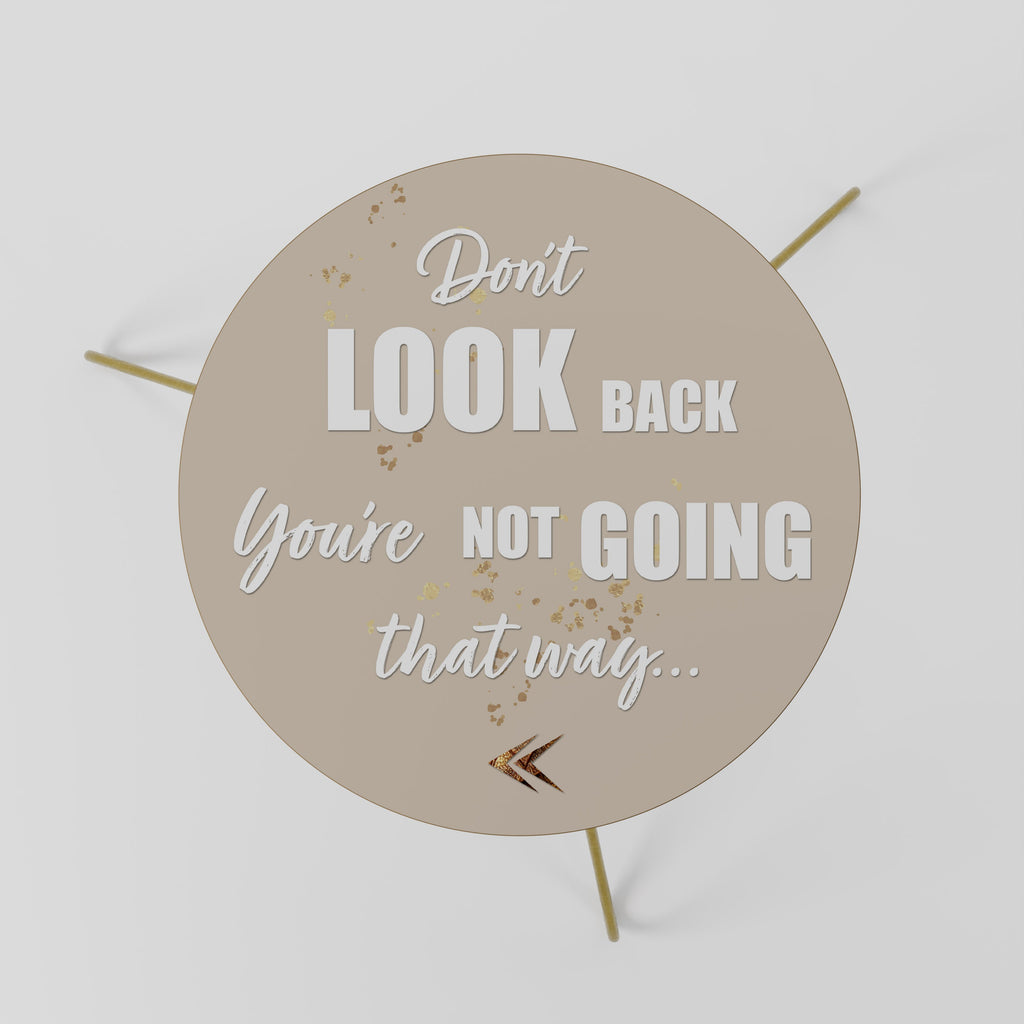 MOVE FORWARD BRAVELY Mesa de Centro 60