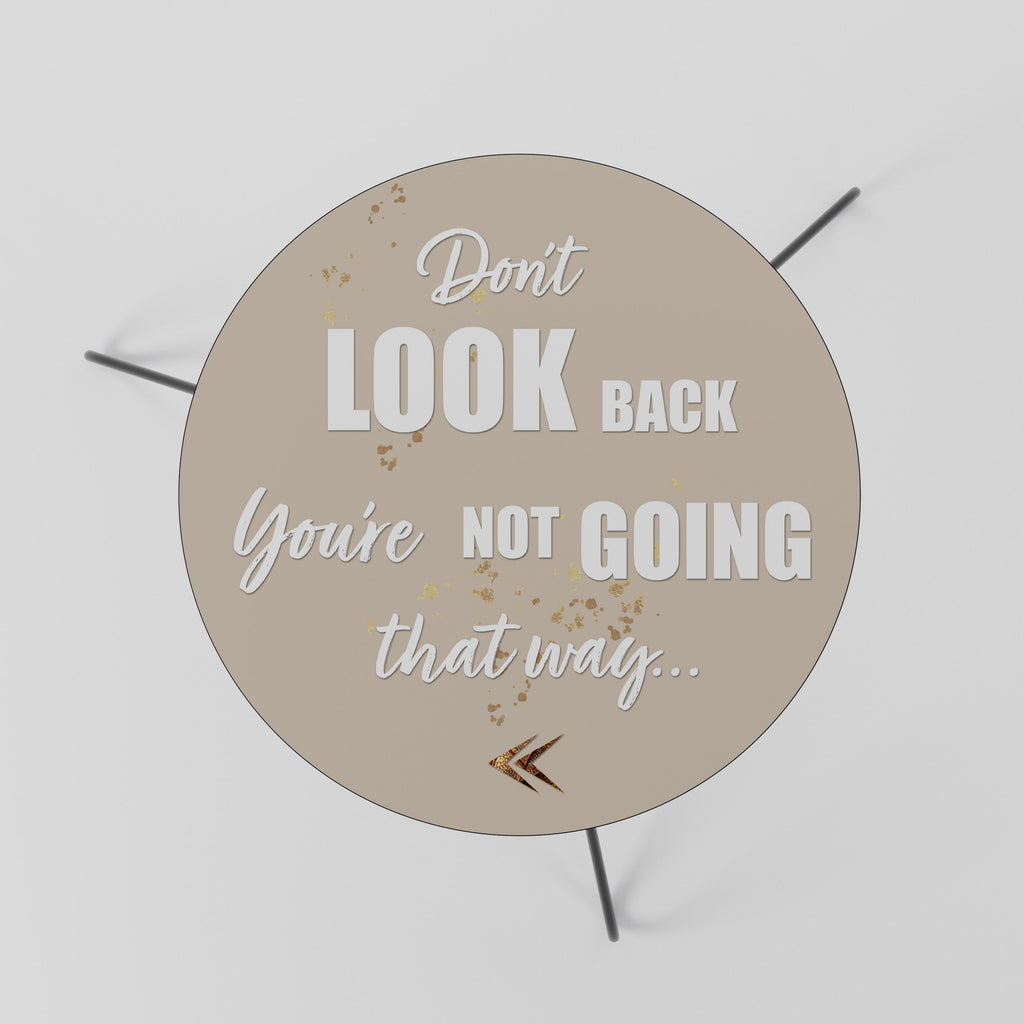 MOVE FORWARD BRAVELY Mesa de Centro 60