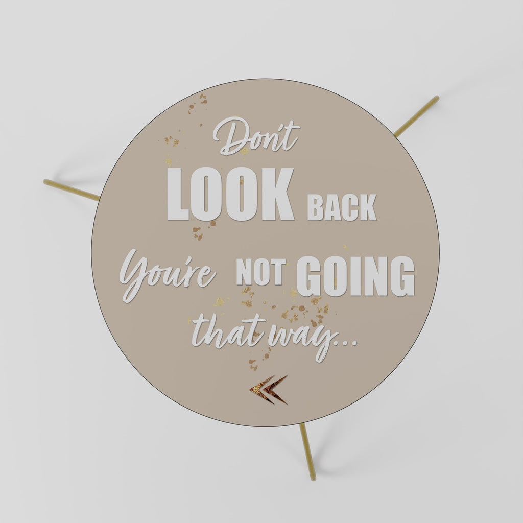 MOVE FORWARD BRAVELY Mesa de Centro 60