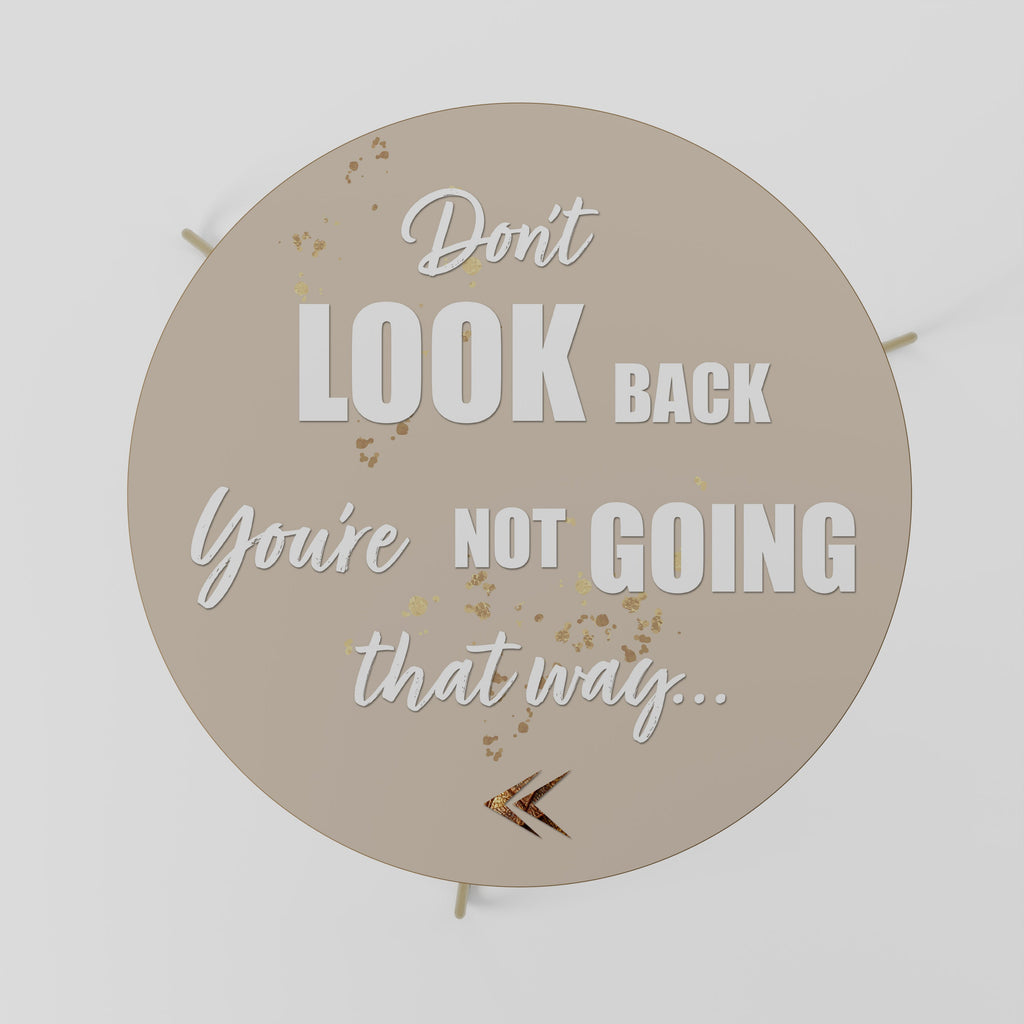 MOVE FORWARD BRAVELY Mesa de Centro 69