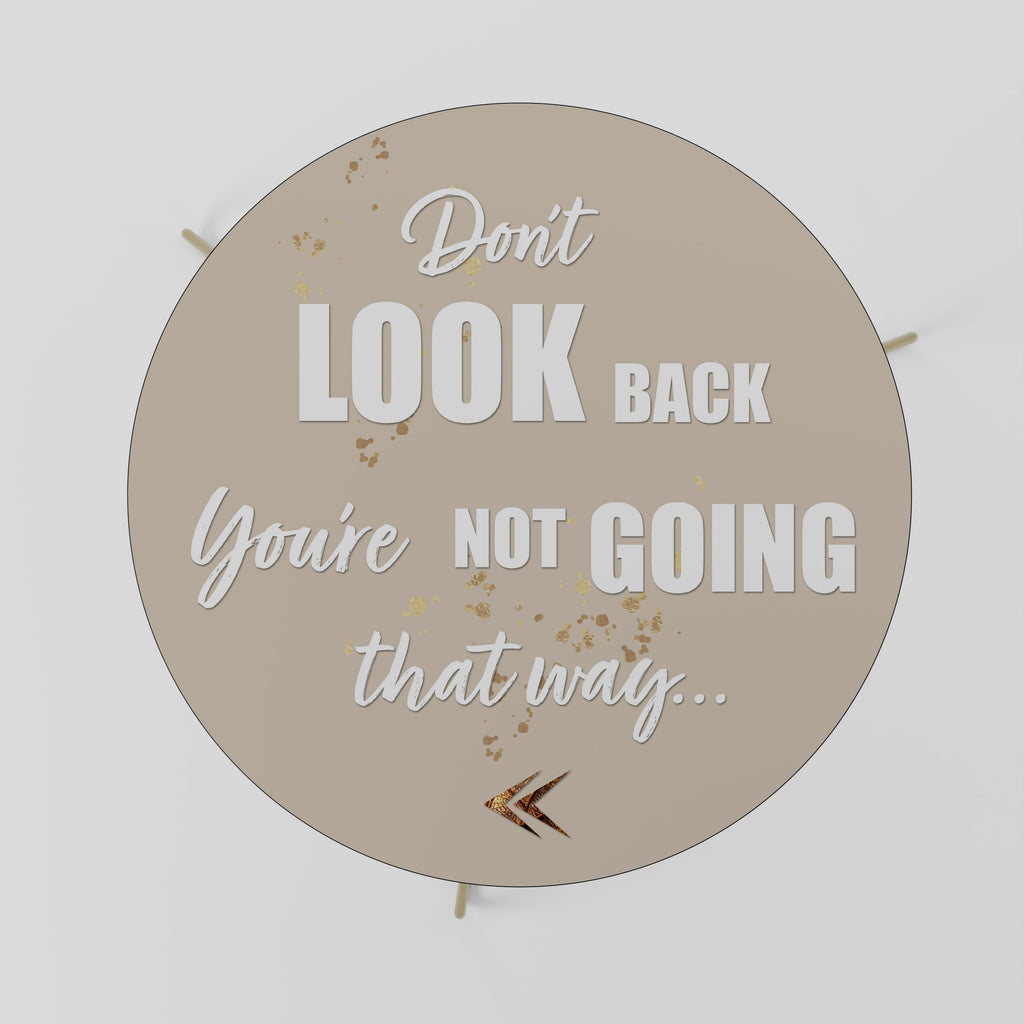 MOVE FORWARD BRAVELY Mesa de Centro 69