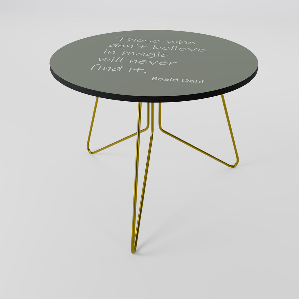 MAGIC OF BELIEF Coffee Table