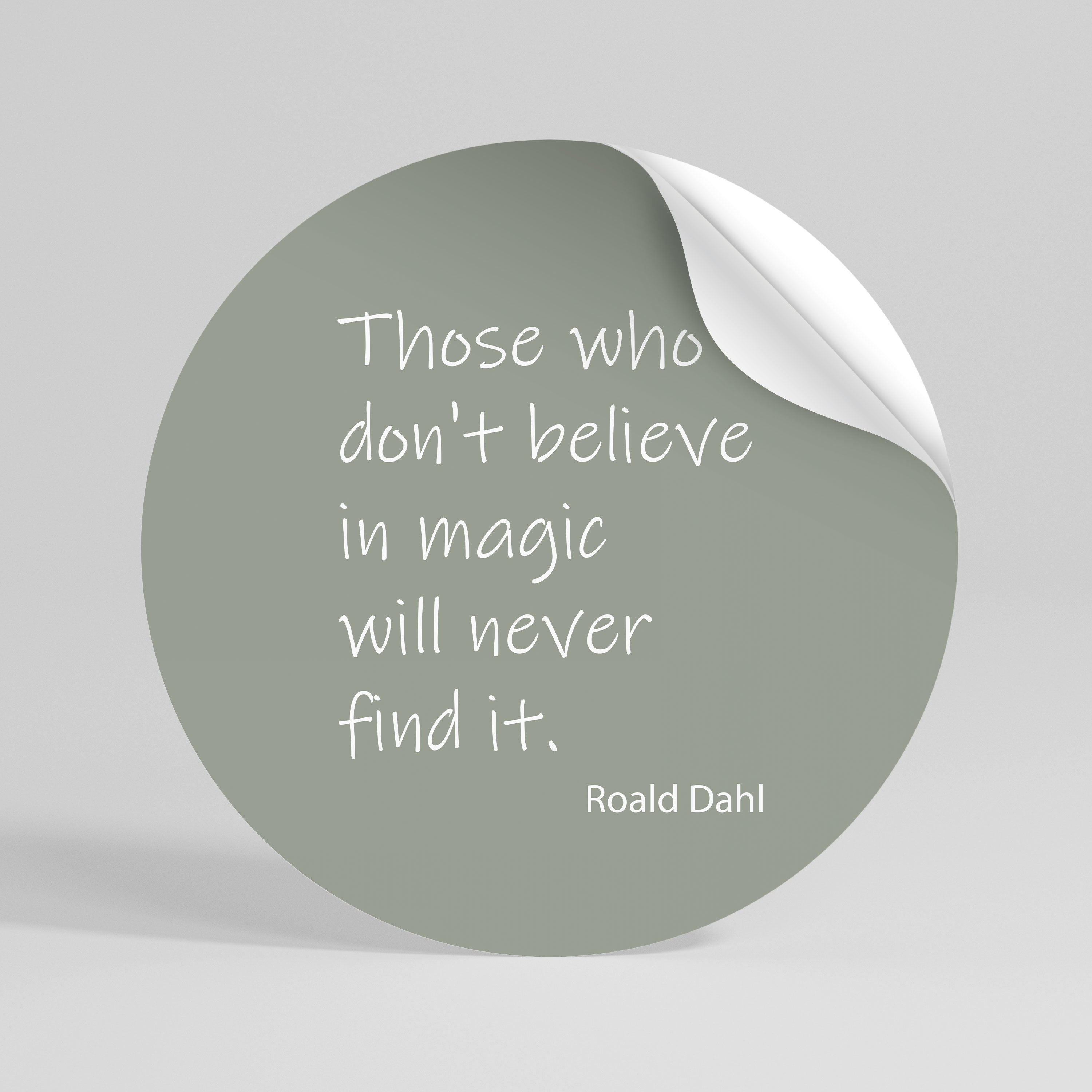 MAGIC OF BELIEF Autocolante Redondo Removível