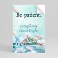 PATIENCE IN BLOOM Peel and Stick Vertical Poster