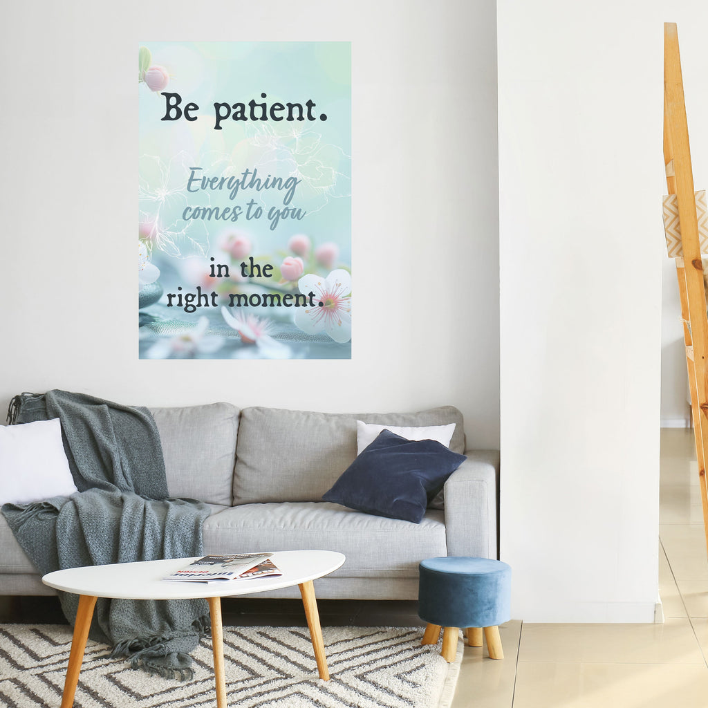 PATIENCE IN BLOOM Peel and Stick Vertical Poster