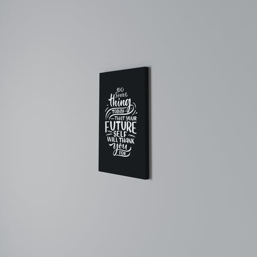 DO SOMETHING TODAY Quadro em tela vertical
