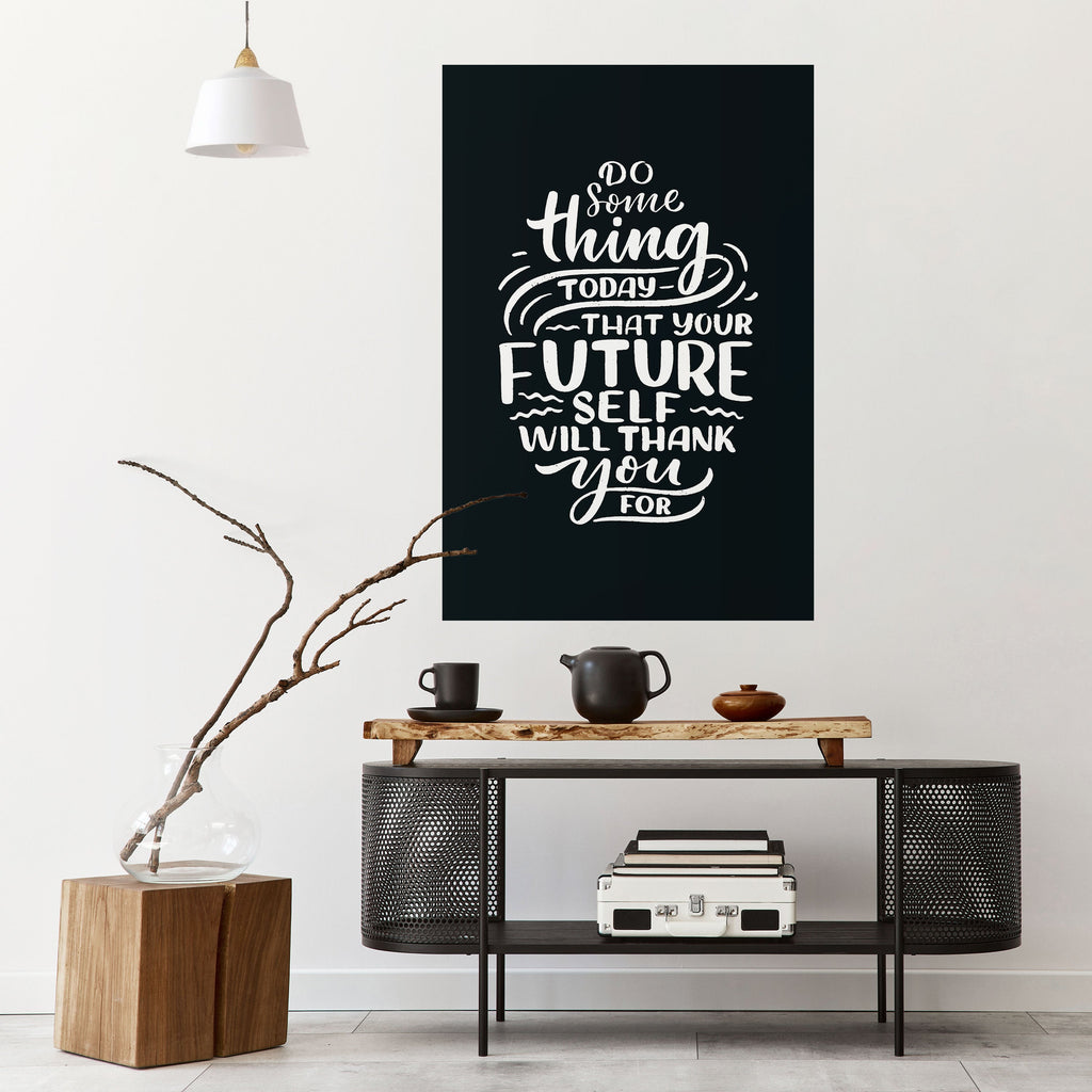 DO SOMETHING TODAY Peel and Stick Vertical Poster