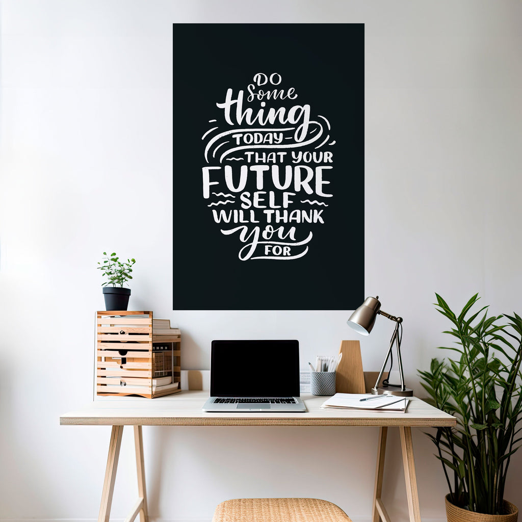 DO SOMETHING TODAY Peel and Stick Vertical Poster