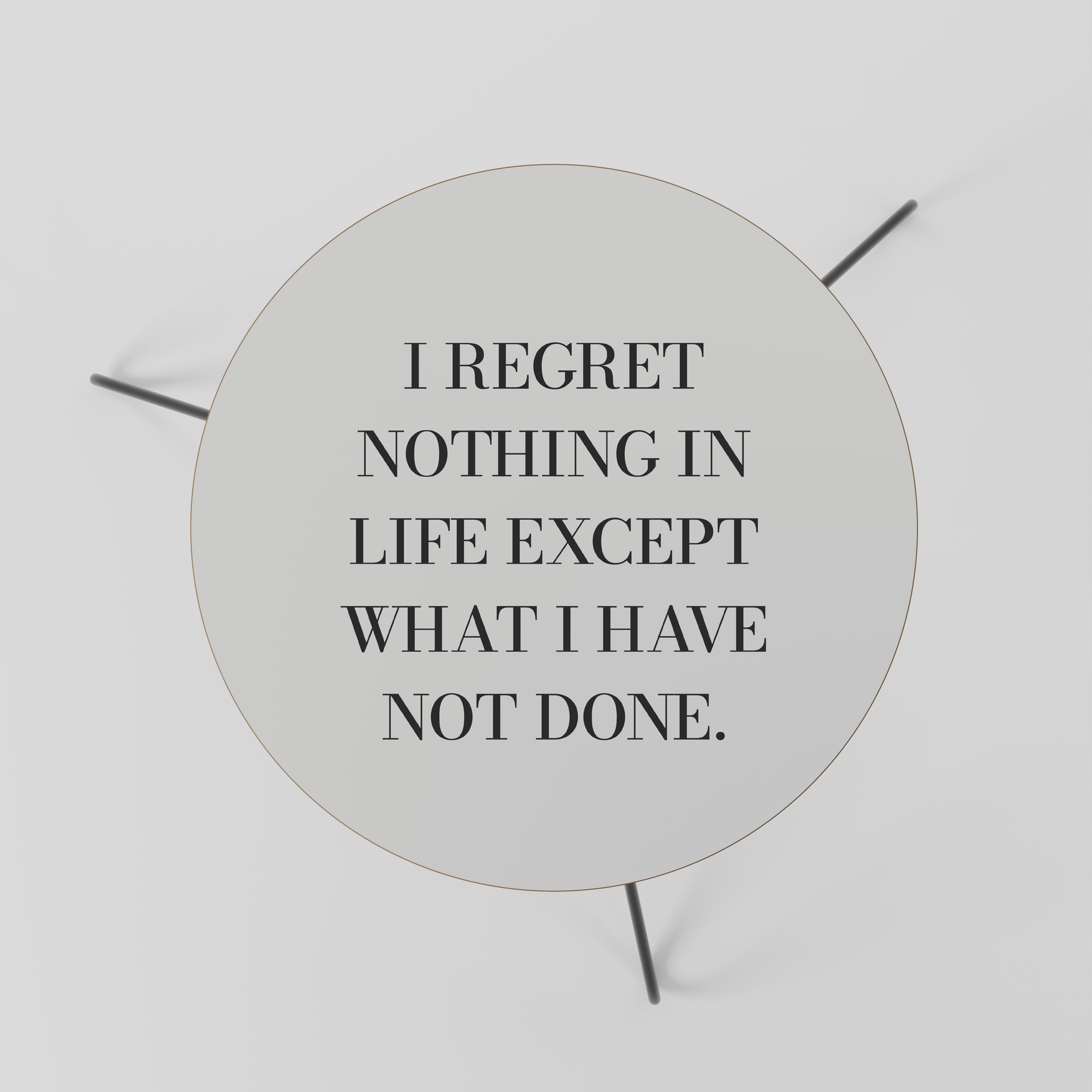 REGRET NOTHING Mesa de Centro 60