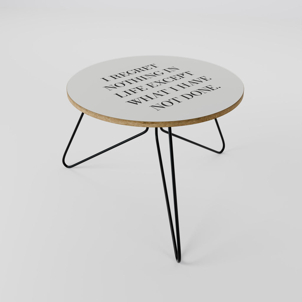 REGRET NOTHING Mesa de Centro 60