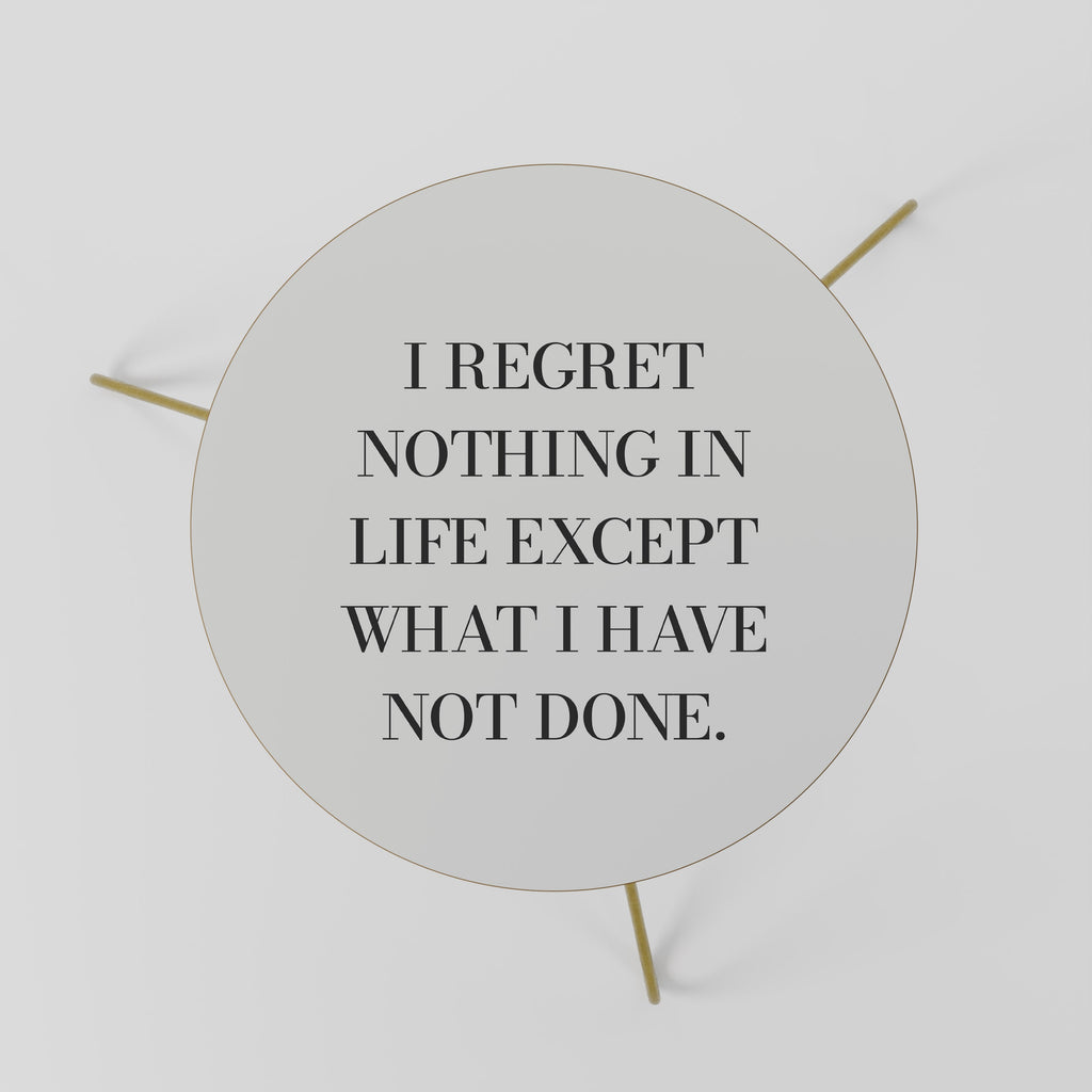 REGRET NOTHING Mesa de Centro 60