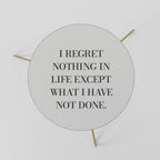 REGRET NOTHING Mesa de Centro 60